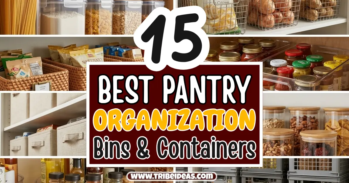15 Best Pantry Organization Bins and Containers (What’s Worth Buying)