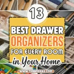 13 Best Drawer Organizers for Every Room in Your Home (Tested, Tweaked, and Mostly Worth It)