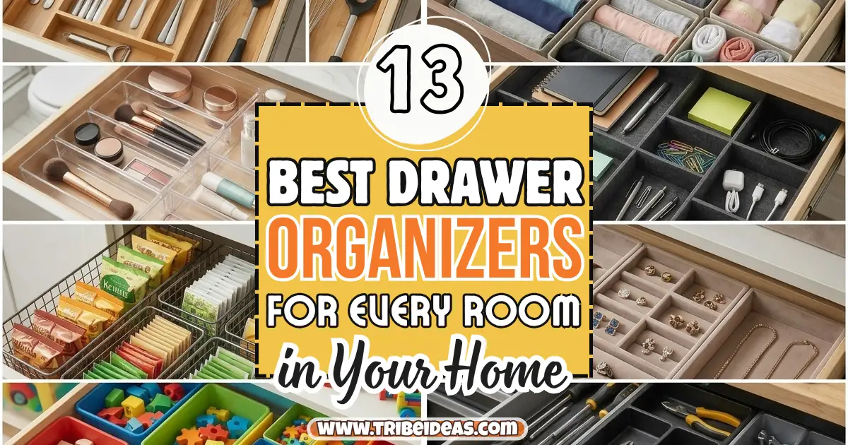 13 Best Drawer Organizers for Every Room in Your Home (Tested, Tweaked, and Mostly Worth It)