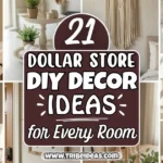 21 Dollar Store DIY Decor Ideas for Every Room