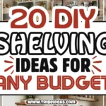 20 DIY Shelving Ideas for Any Budget